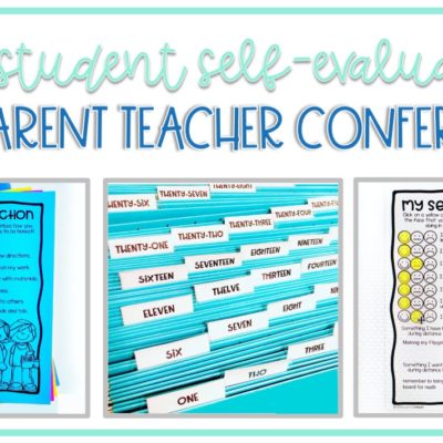 Using Student Self-Evaluations for Parent Teacher Conferences