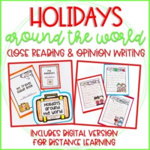 holidays around the world close reading and opinion writing
