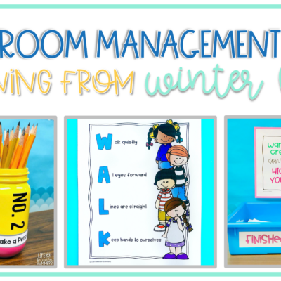 Classroom Management Tips for Returning from Winter Break