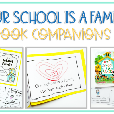 School Community Building Activities that pair with “Our School is a Family”