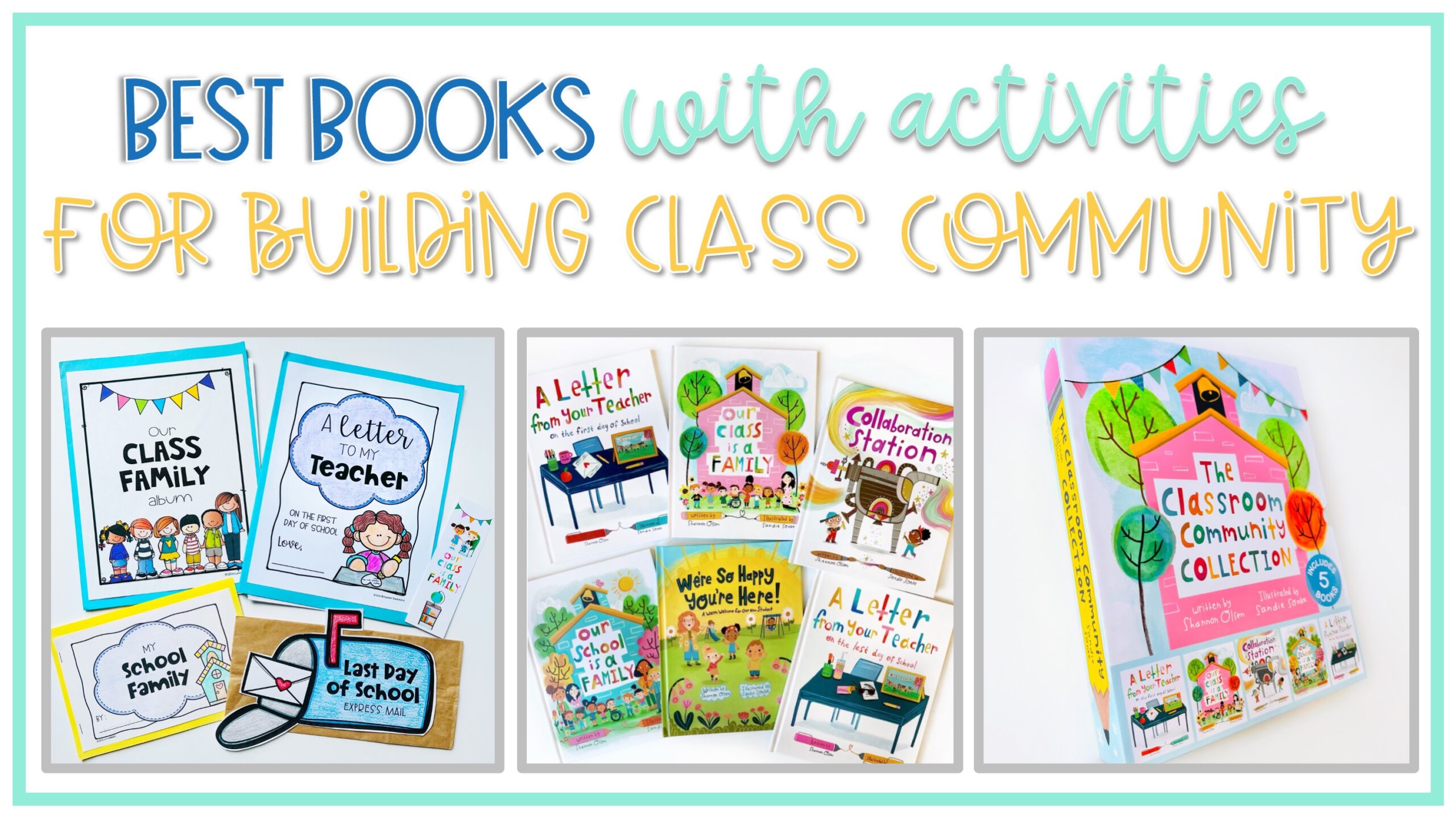 Three sections show colorful children's books and activities about building classroom community, including titles like A Letter to My Teacher and Our Class Family. Text above reads: Best Books with Activities for Building Class Community.