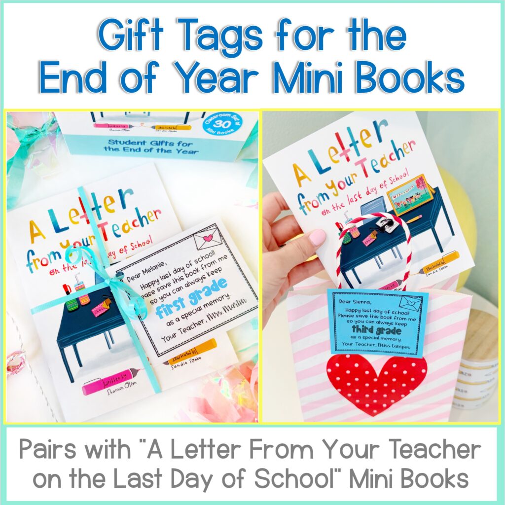 Gift tags displayed with the Class Set of Mini Books: A Letter From Your Teacher on the Last Day of School; text notes they make ideal end-of-year student gifts from teachers.