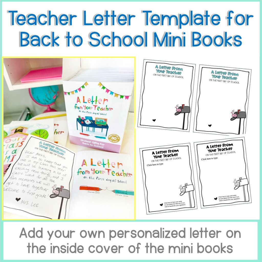 Showcasing the Back to School Class Set of Mini Books: A Letter From Your Teacher on the First Day of School, featuring colorful decor and sample templates—ideal for personalized student gifts on the first day.