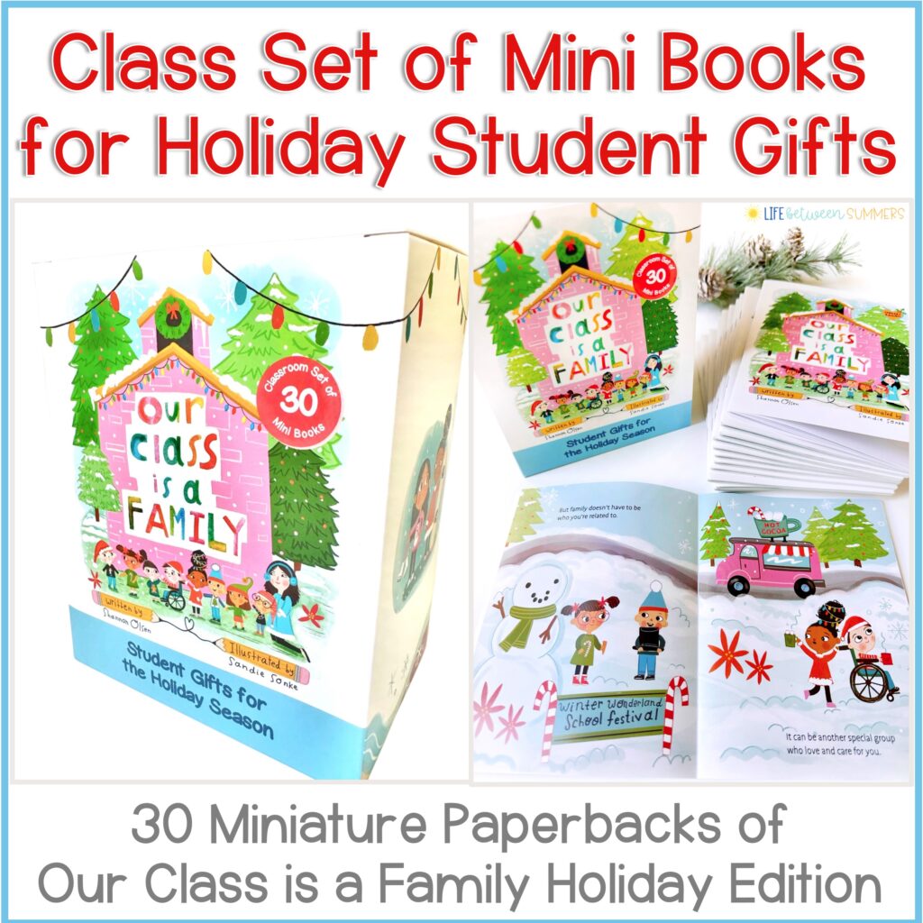 The Class Set of Mini Books for Holiday Student Gifts: Our Class is a Family Holiday Edition includes 30 festive paperbacks with cheerful illustrations—perfect holiday gifts to celebrate together as a class.