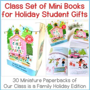 Class Set of Mini Books for Holiday Student Gifts: Our Class is a Family Holiday Edition