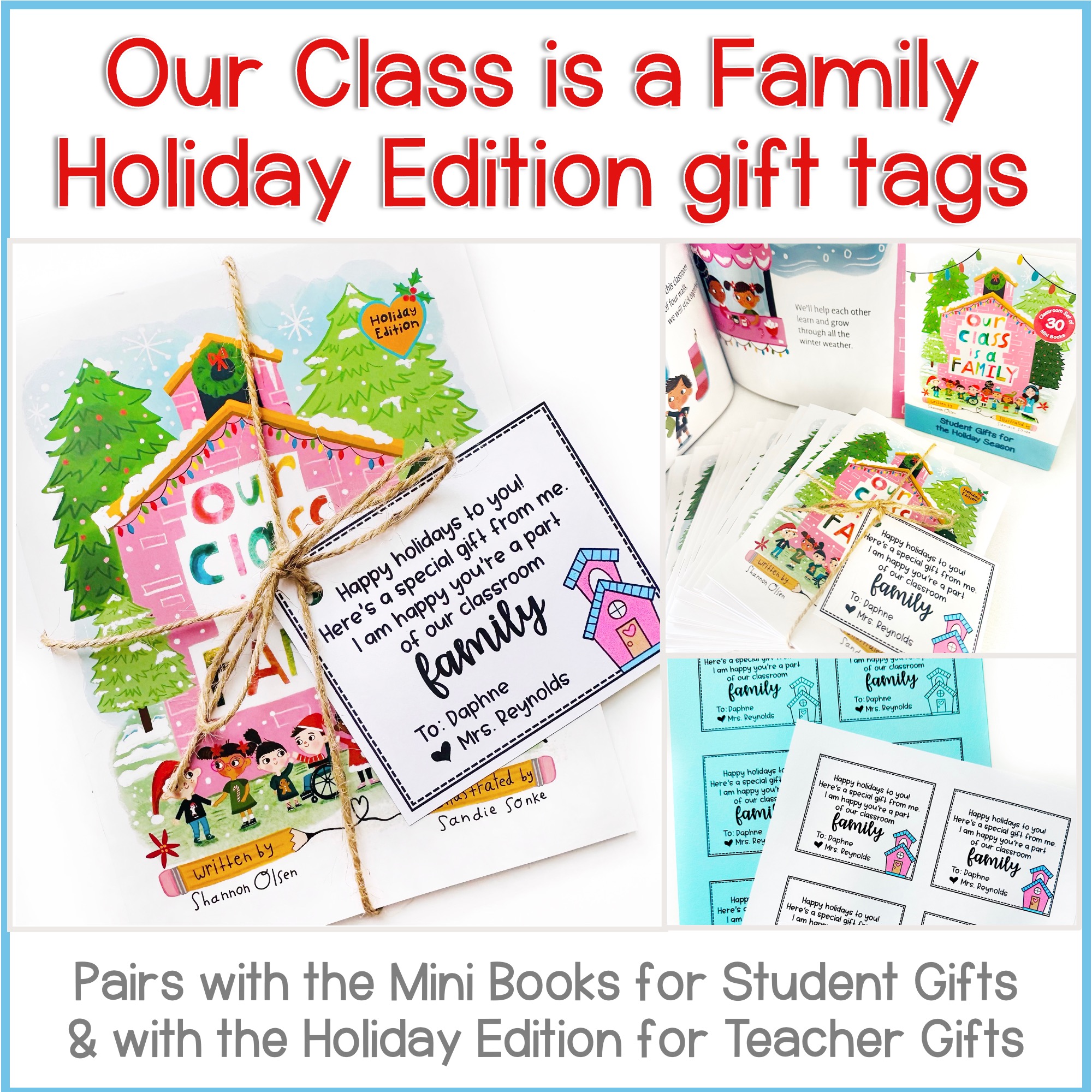 Our Class is a Family Holiday Edition: Holiday Gift Tags for Student Gifts