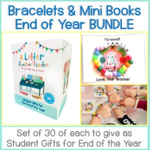 Colorful promo image for BUNDLE - End of Year Bracelets & Mini Books: includes 30 mini “A Letter from Your Teacher” books and 30 handmade beaded bracelets, ideal for end-of-year classroom gifts. Several hands display the bracelets.