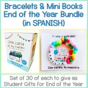 BUNDLE - End of Year Bracelets & Mini Books in SPANISH: includes a decorated bracelet, “Carta de tu maestra” mini book, and comes in a set of 30—perfect as Spanish student gifts at year’s end.