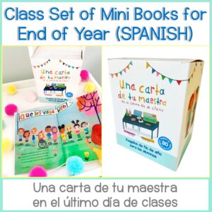 The Class Set of Mini Books: Una carta de tu maestra en el último día de clases features a colorful, illustrated design—ideal as Spanish student gifts for back to school or as a special end-of-year teacher surprise.