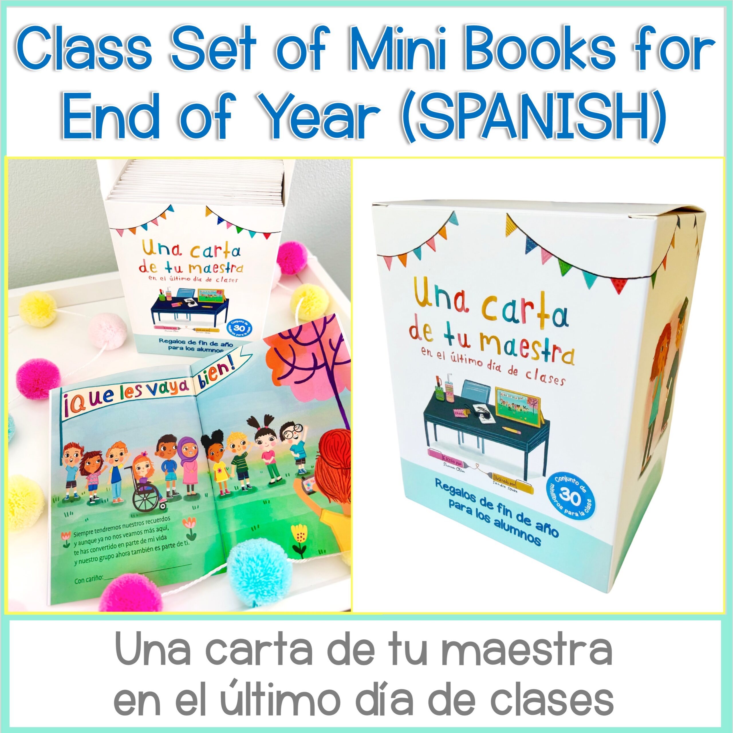The Class Set of Mini Books: Una carta de tu maestra en el último día de clases features a colorful, illustrated design—ideal as Spanish student gifts for back to school or as a special end-of-year teacher surprise.