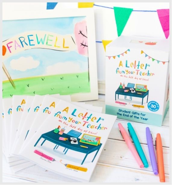 A colorful farewell card, four booklets titled A Letter from Your Teacher, a gift box, and four pastel markers are arranged on a white surface, creating a cheerful end-of-school-year scene.