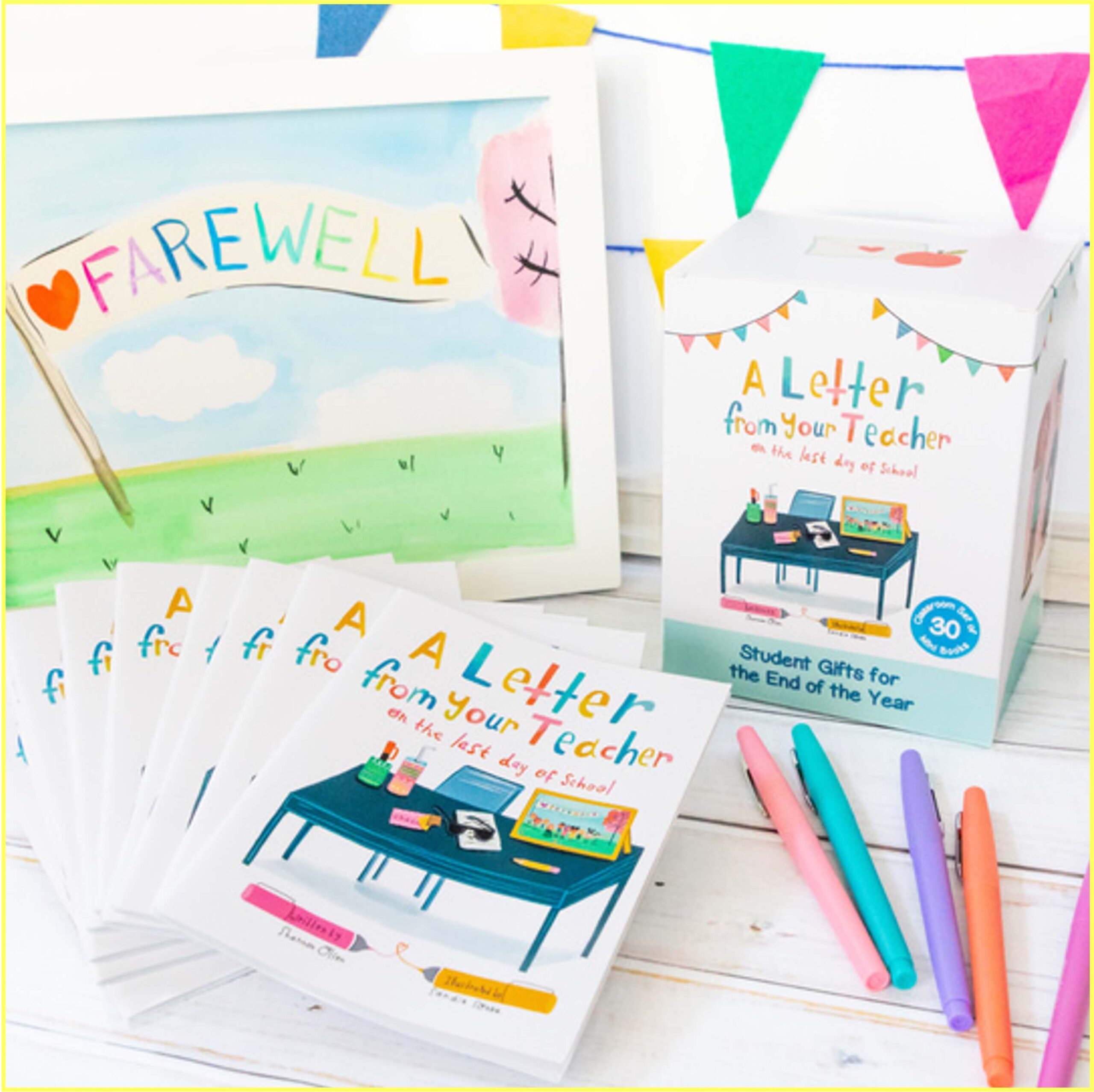 A colorful display with a Farewell painting, a letter set titled A Letter from Your Teacher, several booklets, colorful pens, and festive bunting, suited for end-of-year student gifts.