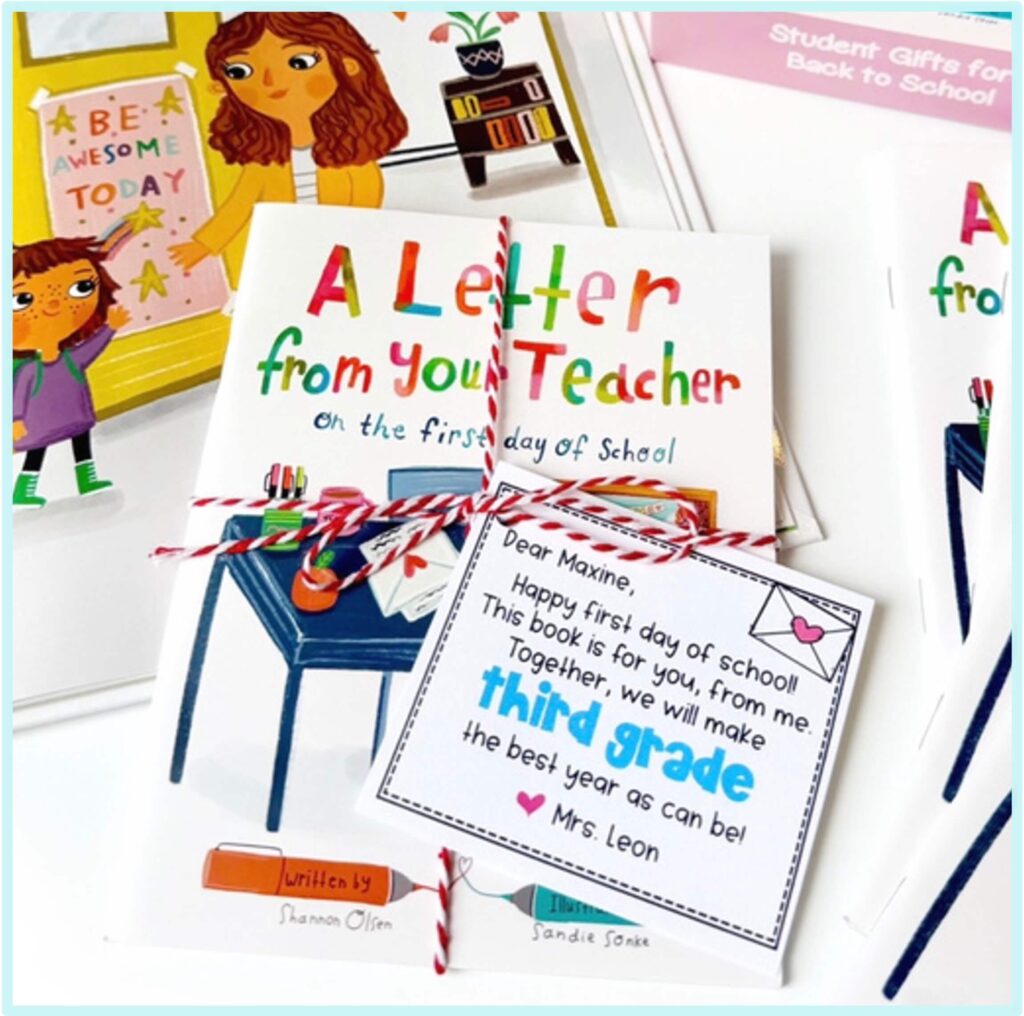 A childrens book titled A Letter from Your Teacher is tied with string and a note that says, Dear Maxine, Happy first day of school! This book is for you. Together, we will make third grade the best year yet! ♥ Mrs. Leon.